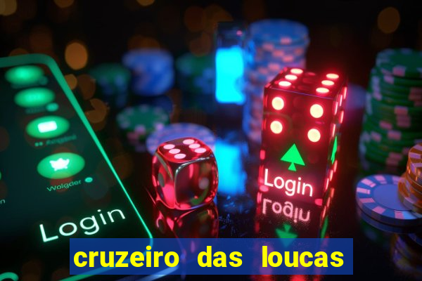 cruzeiro das loucas dublado torrent